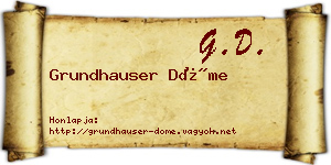 Grundhauser Döme névjegykártya